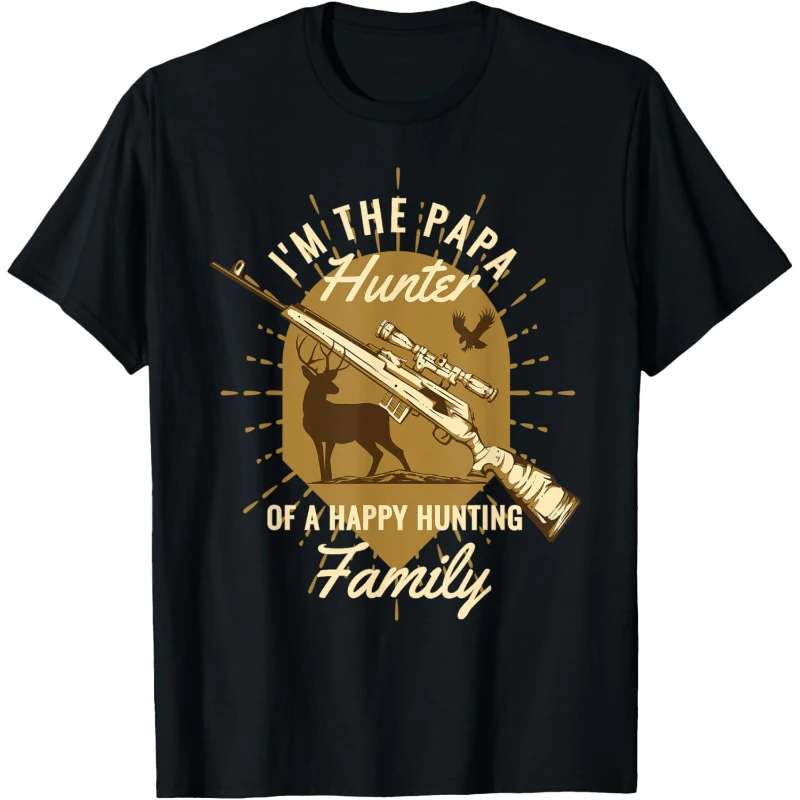 I'm The Papa Hunter of a Happy Hunting Family Father's Day Tee | Father's Day Gift